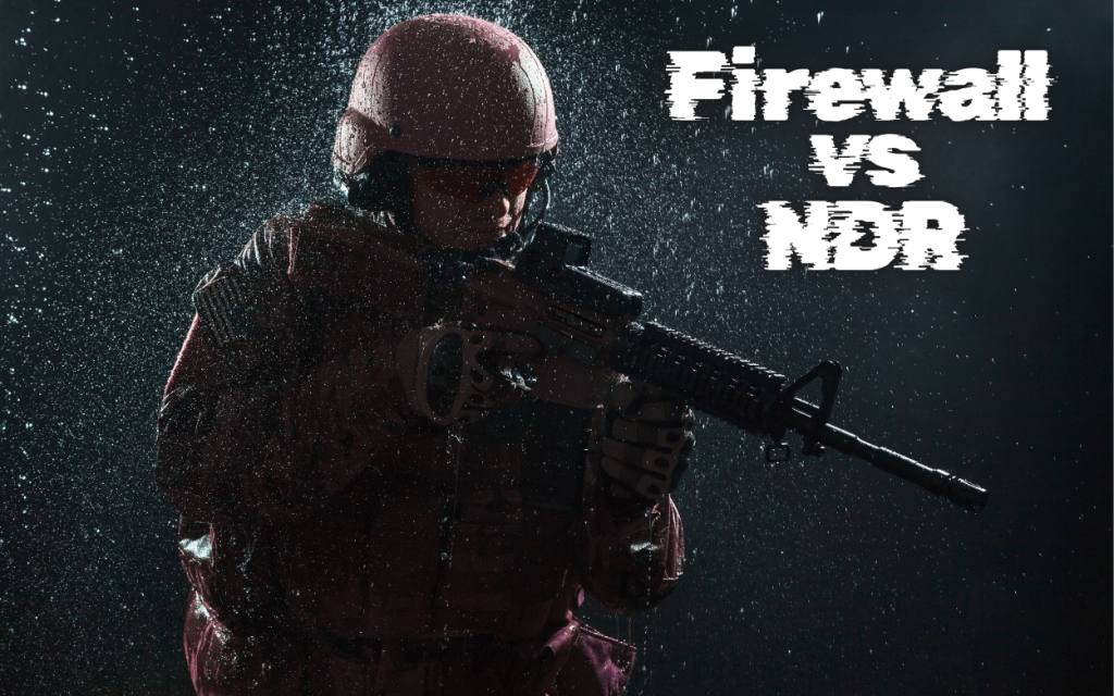 Firewall vs NDR